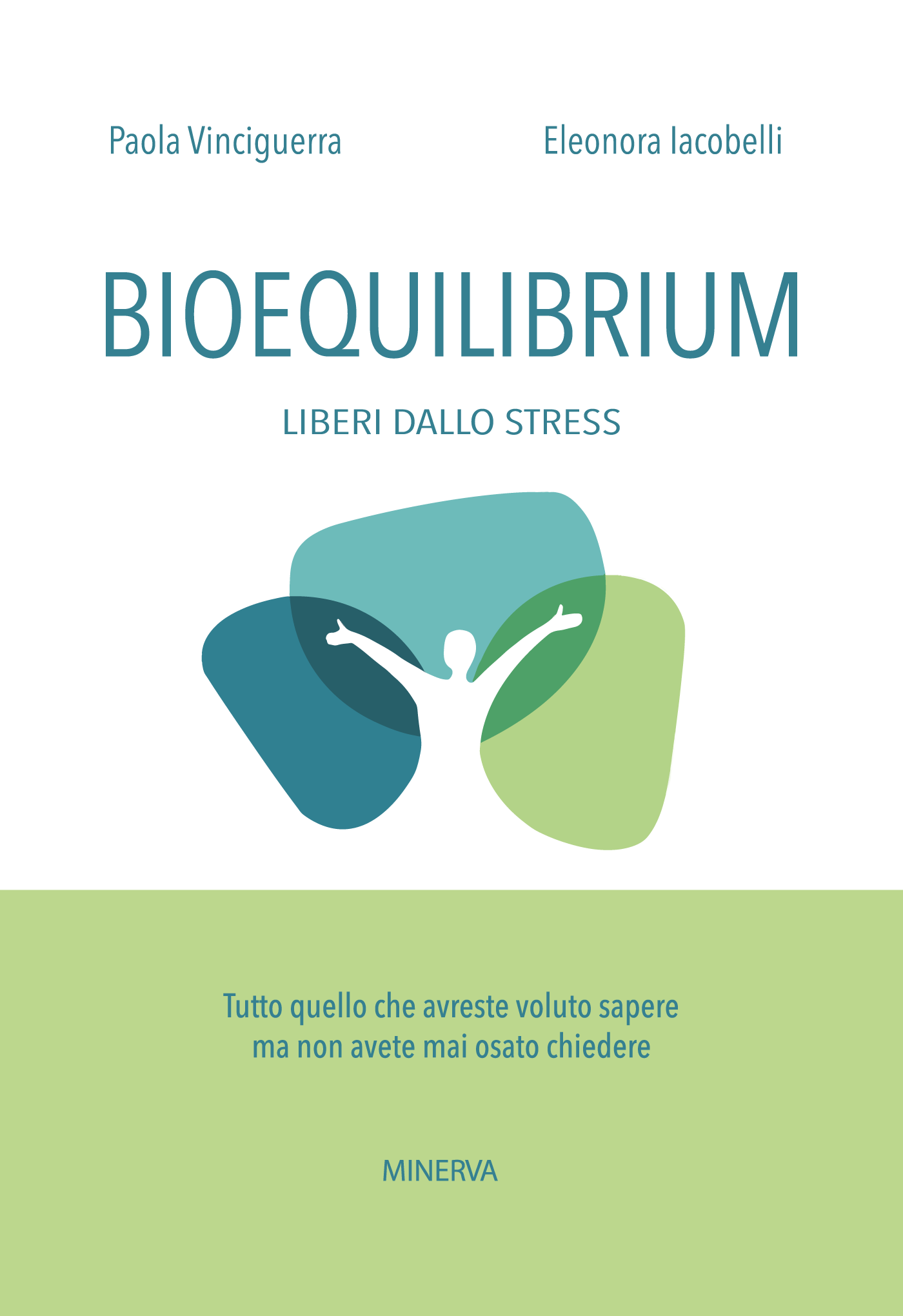 Bioequilibrium - Liberi dallo stress, di Paola Vinciguerra e Eleonora Iacobelli